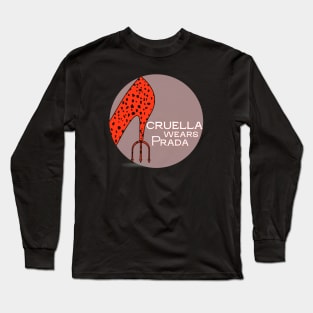 Cruella Wears Prada (white text) Long Sleeve T-Shirt